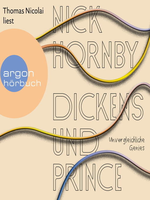 Title details for Dickens und Prince--Unvergleichliche Genies (Ungekürzte Lesung) by Nick Hornby - Wait list
